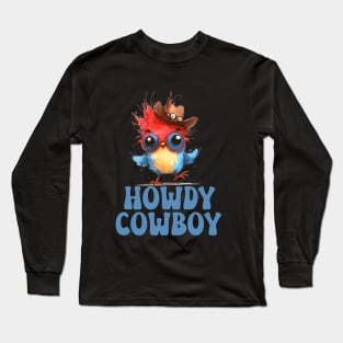 Fun Bird Howdy Cowboy Long Sleeve T-Shirt